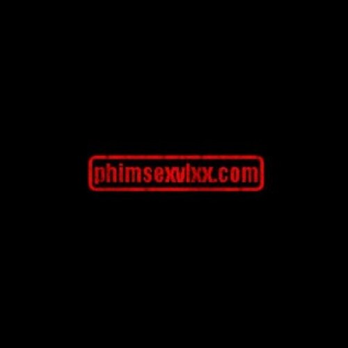 Phimsexvlxx