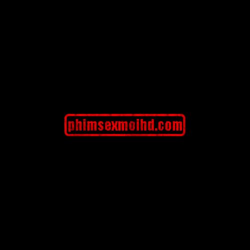 Phimsexmoihd
