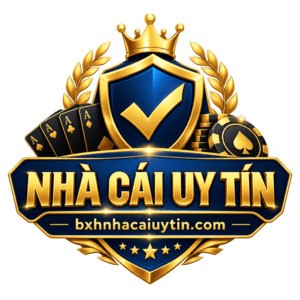 BXH Nhà Cái Uy Tín