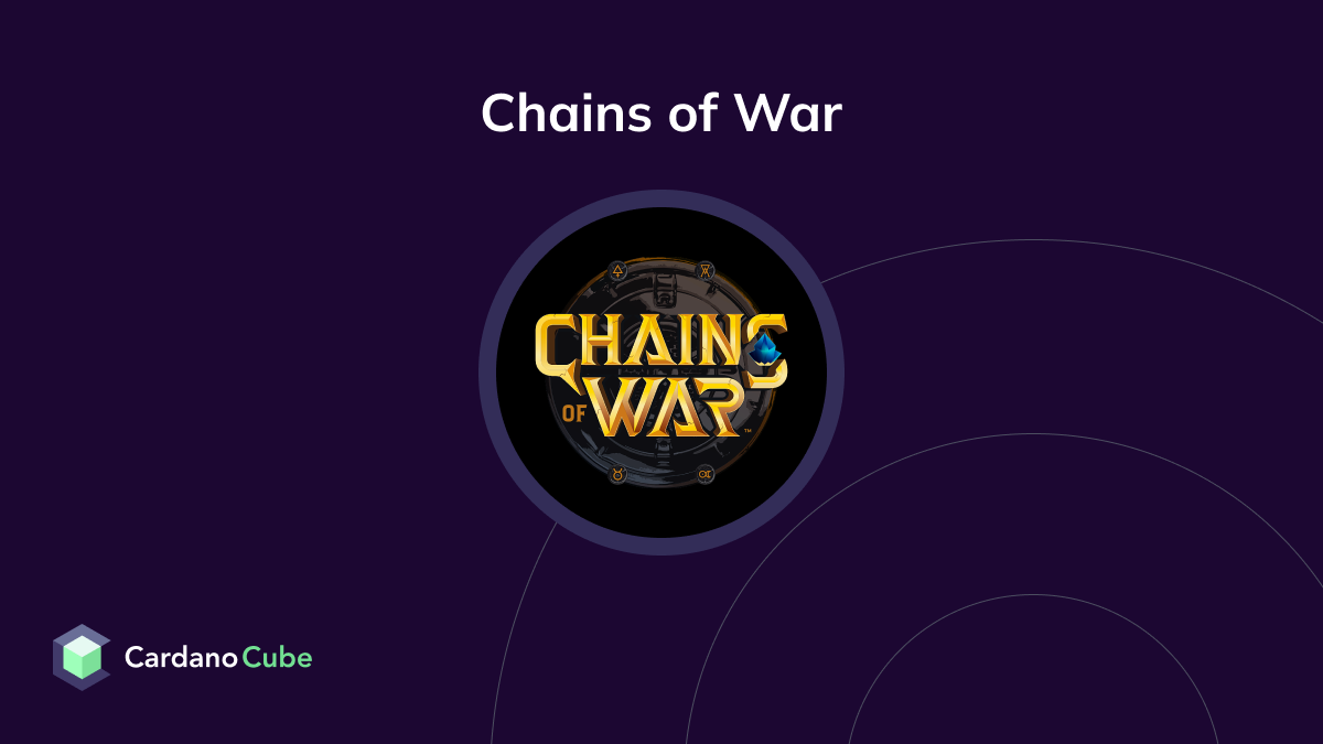 Chains of War (GAME) on the Cardano Blockchain | Prices, Charts, Teams  & Ratings