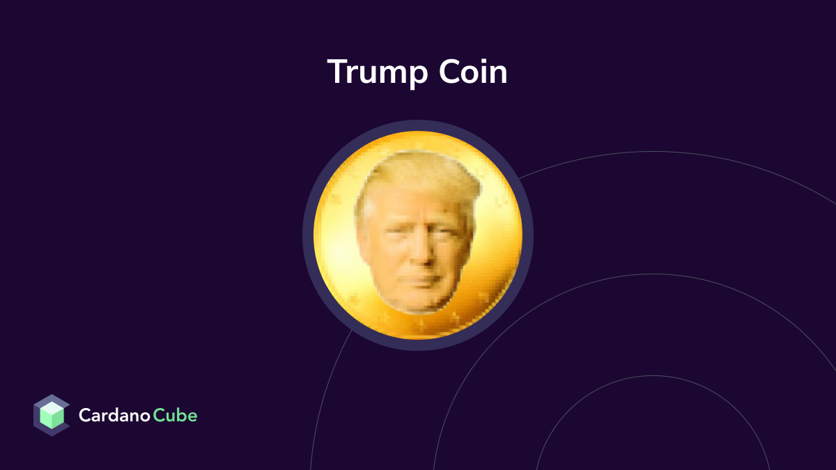 Trump Coin (MEMECOIN) on the Cardano Blockchain | Prices, Charts, Teams  & Ratings