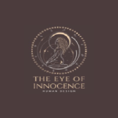 The Eye Of Innocence - Human Design