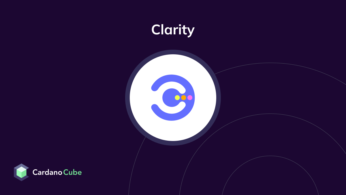 Clarity ($CLARITY) on the Cardano Blockchain | Prices, Charts, Teams &  Ratings